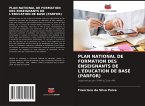 PLAN NATIONAL DE FORMATION DES ENSEIGNANTS DE L'ÉDUCATION DE BASE (PARFOR)