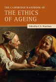 The Cambridge Handbook of the Ethics of Ageing