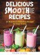 Delicious Smoothie Recipes - Bild 1