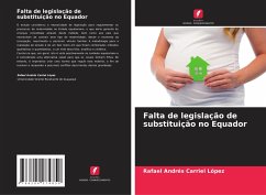 Falta de legislação de substituição no Equador - Carriel López, Rafael Andrés