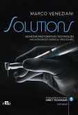 SOLUTIONS - Adhesive restoration techniques restorative and integrated surgical procedures