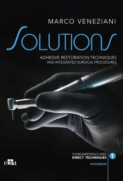 SOLUTIONS - Adhesive restoration techniques restorative and integrated surgical procedures - Veneziani, Marco