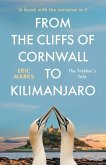 From the Cliffs of Cornwall to Kilimanjaro