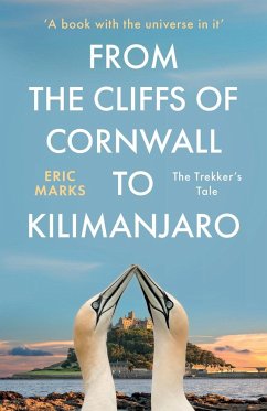 From the Cliffs of Cornwall to Kilimanjaro - Marks, Eric