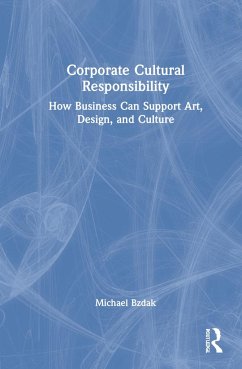 Corporate Cultural Responsibility - Bzdak, Michael