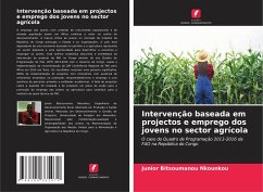 Intervenção baseada em projectos e emprego dos jovens no sector agrícola - Bitsoumanou Nkounkou, Junior