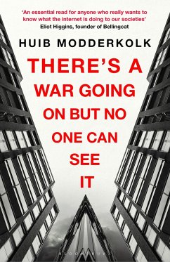 There's a War Going On But No One Can See It - Modderkolk, Huib