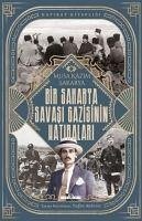 Bir Sakarya Savasi Gazisinin Hatiralari - Kazim Sakarya, Musa