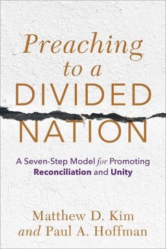 Preaching to a Divided Nation - Kim, Matthew D; Hoffman, Paul A