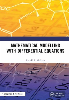 Mathematical Modelling with Differential Equations - Mickens, Ronald E.