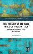 The History of the Jews in Early Modern... - Bild 1