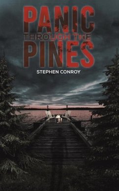 Panic Through the Pines - Conroy, Stephen