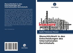 Menschlichkeit in den Entscheidungen des Internationalen Gerichtshofs - Pakdaman Rezaei, Aydin