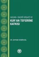 Hasan-i Basri Kiraati ve Kuran Tefsirine Katkisi - Demircigil, Bayram