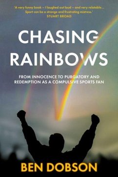 Chasing Rainbows - Dobson, Ben