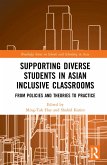 Supporting Diverse Students in Asian Inclusive Classrooms