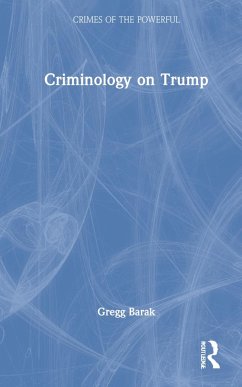 Criminology on Trump - Barak, Gregg