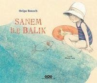 Sanem ile Balik - Bansch, Helga