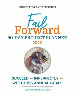 Fail Forward 90-Day Project Planner - 2022 (Color) - Newcomb, Jennifer