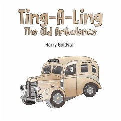 Ting-A-Ling: The Old Ambulance - Goldstar, Harry