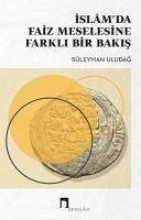 Islamda Faiz Meselesine Farkli Bir Bakis - Uludag, Süleyman