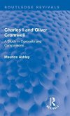 Charles I and Oliver Cromwell Charles I and Oliver Cromwell