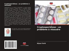 Cryptosporidiose : un problème à résoudre - Farid, Alyaa