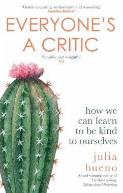 Everyone's a Critic (eBook, ePUB) - Bueno, Julia