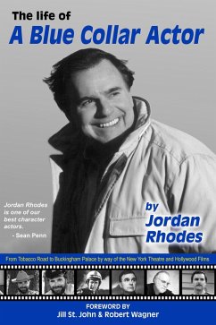 The Life of a Blue Collar Actor (eBook, ePUB) - Rhodes, Jordan