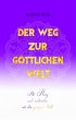 Der Weg zur göttlichen Welt (eBook,... - Bild 1