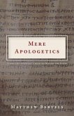 Mere Apologetics (eBook, ePUB)