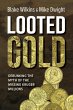 Looted Gold: Debunking the Myth of the... - Bild 1