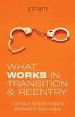What Works in Transition & Reentry (eBook, ePUB)