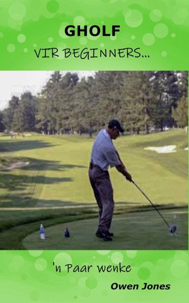 Gholf Vir Beginners (How to..., #62) (eBook, ePUB)
