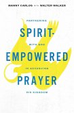 Spirit-Empowered Prayer (eBook, ePUB)