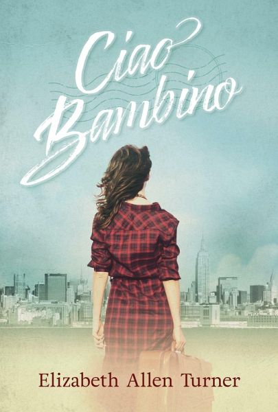 Ciao Bambino (eBook, ePUB) Ciao Bambino (eBook, ePUB)