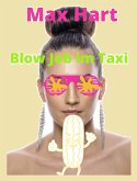 Blow Job im Taxi (eBook, ePUB) Blow Job im Taxi (eBook, ePUB)