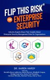 Flip This Risk for Enterprise Security: Industry Experts Share Their Insights About Enterprise Security Risks for Organizations (Flip This Risk Books, #1) (eBook, ePUB)