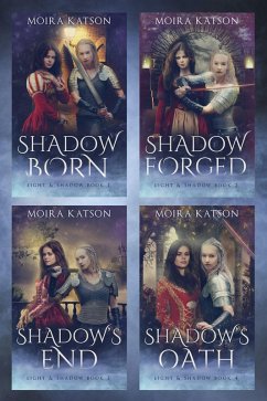 Light & Shadow Books 1-4 (eBook, ePUB) - Katson, Moira