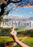 Die Hüterin (eBook, ePUB)