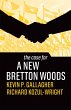 The Case for a New Bretton Woods... - Bild 1