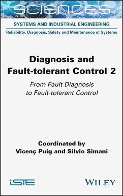 Diagnosis and Fault-tolerant Control Volume 2 (eBook, ePUB)