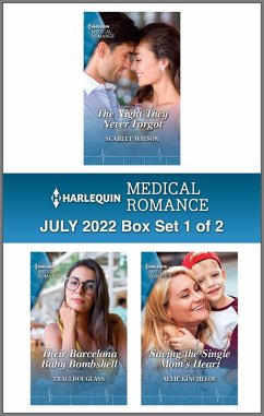 Harlequin Medical Romance July 2022 - Box Set 1 of 2 (eBook, ePUB) - Wilson, Scarlet; Douglass, Traci; Kincheloe, Allie