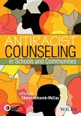 Antiracist Counseling in Schools and Communities (eBook, PDF)