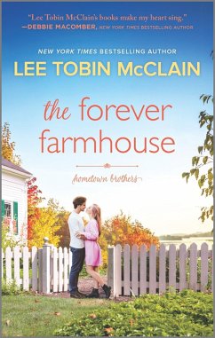 The Forever Farmhouse (eBook, ePUB) - McClain, Lee Tobin
