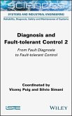 Diagnosis and Fault-tolerant Control Volume 2 (eBook, PDF)