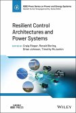 Resilient Control Architectures and Power Systems (eBook, ePUB)