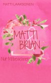 Matti & Brian 1: Nur Mitbewohner (eBook, ePUB)