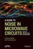 A Guide to Noise in Microwave Circuits (eBook, ePUB)