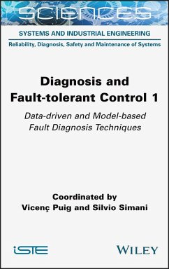 Cover Diagnosis and Fault-tolerant Control 1 (eBook, ePUB)